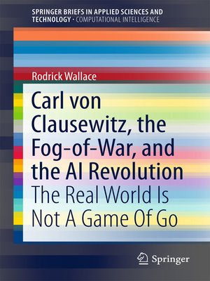 cover image of Carl von Clausewitz, the Fog-of-War, and the AI Revolution